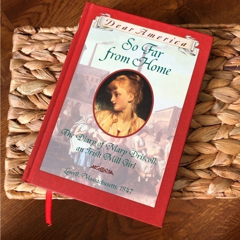 Dear America: So Far from Home: The Diary of Mary Driscoll an Irish Mill Girl